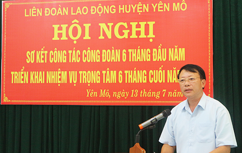 Liên đoàn Lao động huyện tổ chức sơ kết hoạt động 6 tháng đầu năm, triển khai nhiệm vụ 6 tháng cuối năm 2021