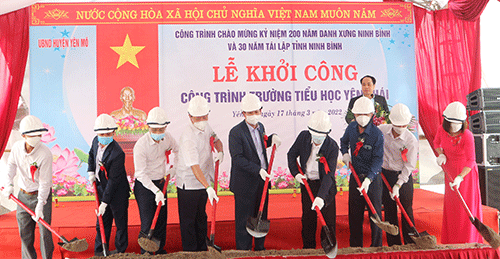 Lễ khởi công trường Tiểu học Yên Thái- Công trình chào mừng kỷ niệm 200 năm danh xưng Ninh Bình và 30 năm tái lập tỉnh