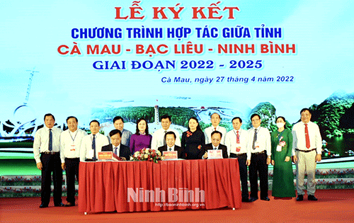 Đẩy mạnh quan hệ hợp tác phát triển giữa 3 tỉnh Ninh Bình- Bạc Liêu- Cà Mau